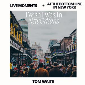 I Wish I Was In New Orleans (In The Ninth Ward) (Live)