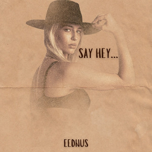 SAY HEY…