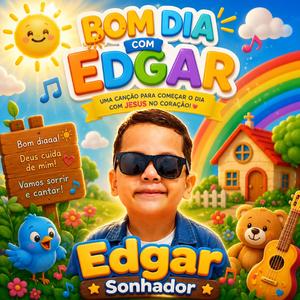 Bom Dia com Edgar