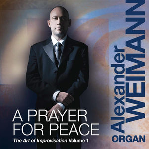 The Art of Improvisation, Vol. 1: A Prayer for Peace