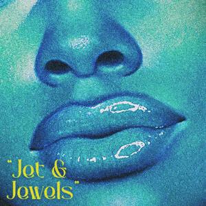 JET & JEWELS