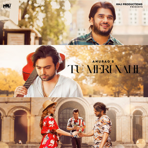 Tu Meri Nahi