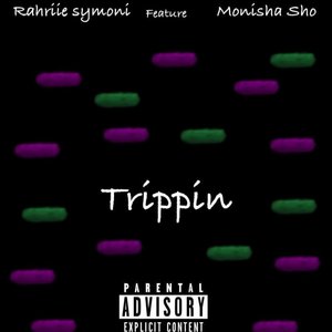 Trippin