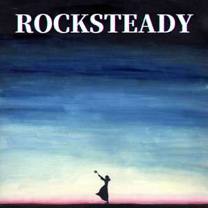 ROCKSTEADY