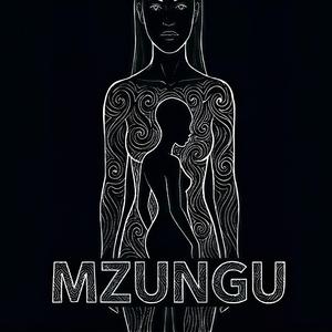 MZUNGU (English Version)