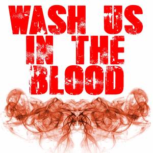 Wash Us In The Blood (Originally Performed by Kanye West and Travis Scott) [Instrumental]
