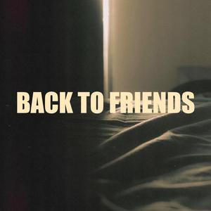 back to friends