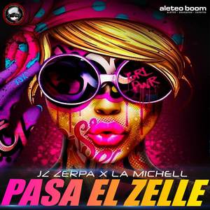 Pasa el Zelle (Guaracha)
