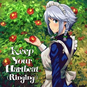 Keep Your Heartbeat(Ringing)