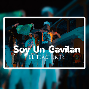Soy un Gavilan
