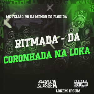 Ritmada - Da Coronhada na Loka