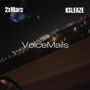 Voice-Mails (feat. KSLEAZE)