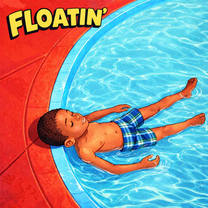 Floatin'