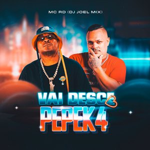 Vai Desce Pepek4