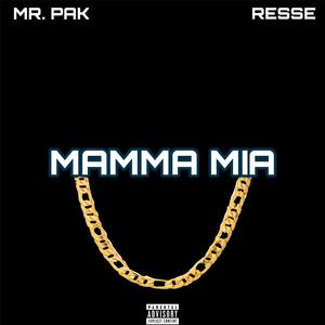MAMMA MIA (feat. Resse)