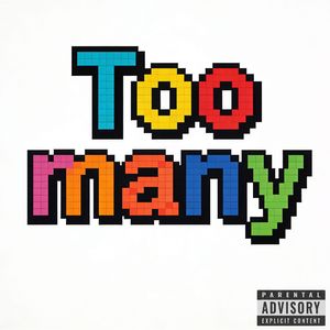 Too many (Prod.by Sounder 陈丁)