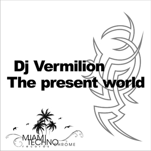 The Present World (Original Mix)