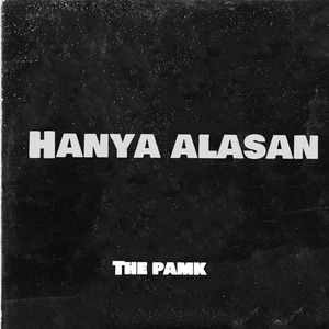 Hanya Alasan