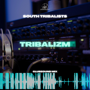 Tribalizm (Clubzound Mix)
