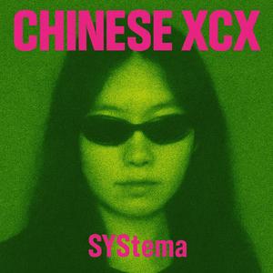 CHINESE XCX