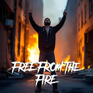 Free From The Fire