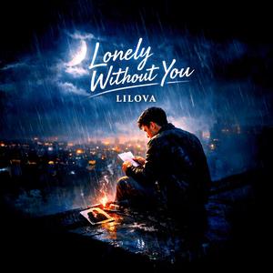 Lonely Without You