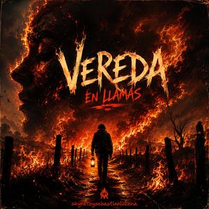 Vereda en Llamas