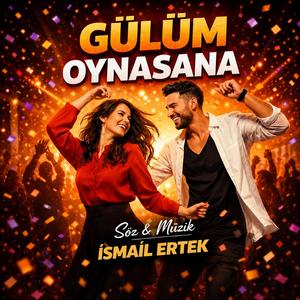 GÜLÜM OYNASANA