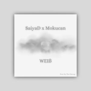 Weiß (feat. Mokucan)