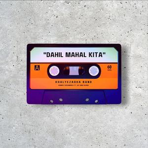Dahil Mahal Kita (feat. Khalyezadha Band & Ge-ann Duana)