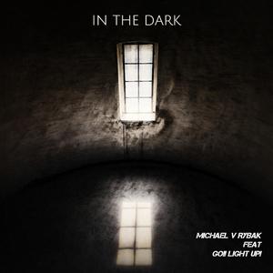 In The Dark (feat. GO!! Light Up!)