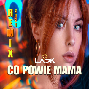 Co powie mama (Fair Play Remix)