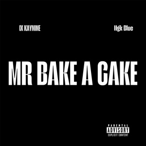 Mr. Bake a Cake