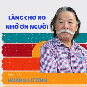 Làng Chơ Ro nhớ ơn người