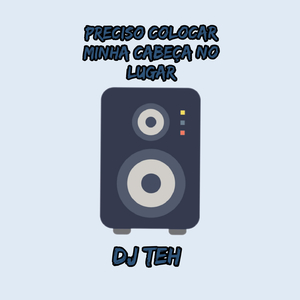 Preciso Colocar Minha Cabeça No Lugar