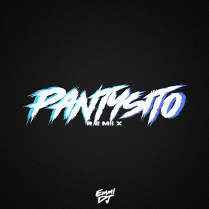 Pantysito (Remix)