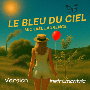 Le bleu du ciel (Version Instrumentale)