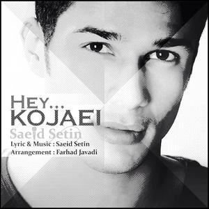 Hey Kojaei