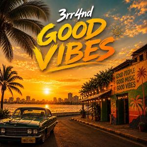 Good Vibes