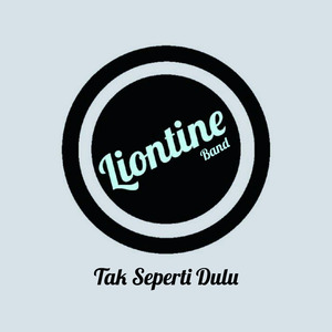 Tak Seperti Dulu