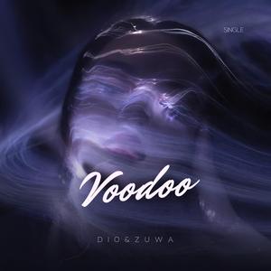 Voodoo (feat. ZUWA)