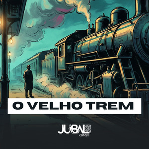 O VELHO TREM