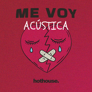 Me Voy (Acústica)