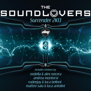 Surrender 2K13 (Rudeejay & Luca Belloni Remix)