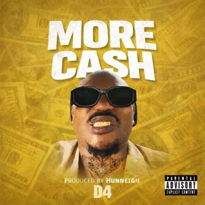 More Cash