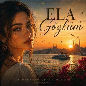 Ela Gözlüm