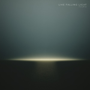 Like Falling Light