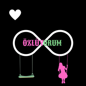 Özlüyorum