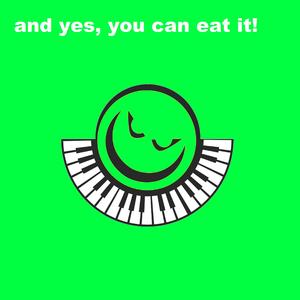 And Yes, You Can Eat It