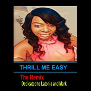 THRILL ME EASY (Special Version) (feat. Kevin Curtis Barr) (Remix)